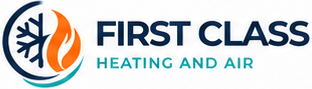First Class Heating and Air